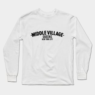 Middle Village Queens Logo - A Minimalist Tribute to Suburban Serenity Long Sleeve T-Shirt